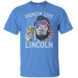 Drinkin' Like Lincoln Independence Day July 4th American Flag US Veteran Army American Flag Gift Unisex T-Shirt