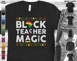 Black Teacher Magic History Month Juneteenth 1865 Afro Woman Girl Queen King Melanin African American Gift Unisex T-Shirt
