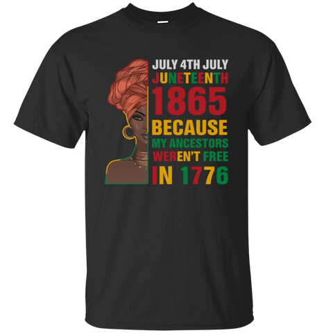 Independence Day Black Month History Juneteenth Vibes 1865 Afro Woman Girl Queen King Melanin Gift Unisex T-Shirt