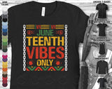 Black History Month Juneteenth Vibes 1865 Afro Woman Girl Queen King Melanin African American Gift Unisex T-Shirt